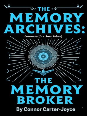 cover image of The Memory Archives